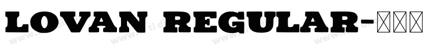 Lovan Regular字体转换